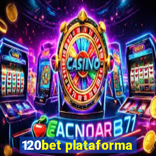 120bet plataforma